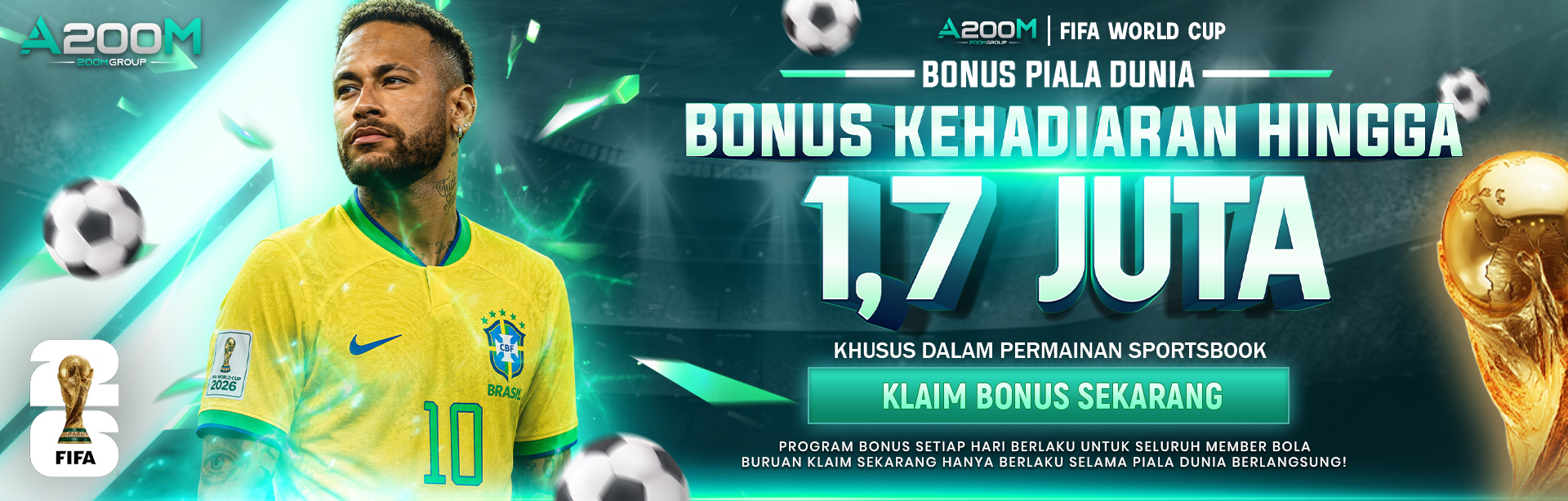 BONUS KEHADIRAN PIALA DUNIA A200M